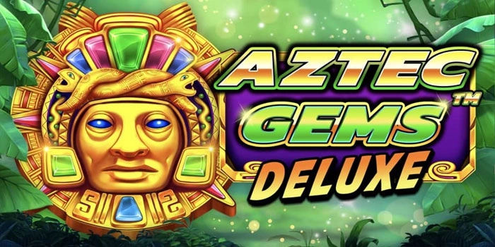 Cara Menang Stabil Dengan Pola Tepat Slot Aztec Gems Deluxe